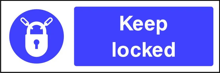 Keep Locked safety sign